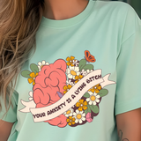 Your Anxiety is a Lying Bitch DTF Print