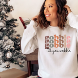 Gobble Till You Wobble  DTF Print