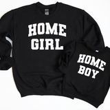 Home Girl Home Boy  DTF Print