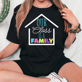 Our Class is a Family DTF Print