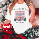 There's No Place Like Home Pikeville DTF Print