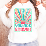 You are Enough Sunburst Grunge DTF Print