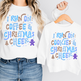 I Run on Cookies and Christmas Cheer DTF Print