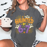 Haunted by 6 7 DTF Print