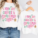 I Run on Cookies and Christmas Cheer DTF Print