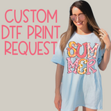 Custom DTF Print Request