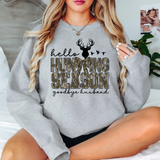 Hello Hunting Season Goodbye Husband Camo DTF Print
