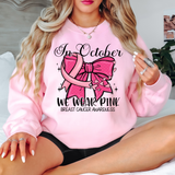 In October We Wear Pink Bow DTF Print