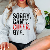 Sorry Can't Cheer Bye DTF Print