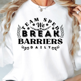 Team SPED We Break Barriers 1 DTF Print