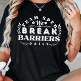 Team SPED We Break Barriers 1 DTF Print