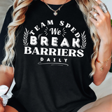Team SPED We Break Barriers 2 DTF Print