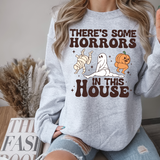 Theres Some Horrors In The House DTF Print