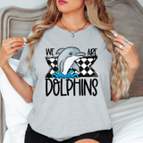We Are Dolphins Checker DTF Print