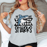 We Are Sharks Checker DTF Print