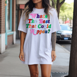 What's the Best that Could Happen DTF Print