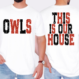Custom Team This is Our House DTF Print