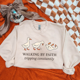 Walking by Faith Tripping Constantly DTF Print