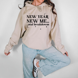New Year New Mental Breakdowns DTF Print