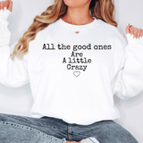 All The Good Ones DTF Print