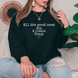 All The Good Ones DTF Print