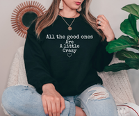 All The Good Ones DTF Print