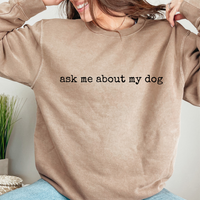 Ask me about my dog DTF Print