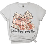 Between The Pages Is Where I Live DTF Print