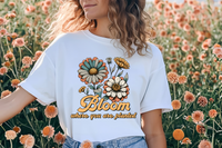 Bloom Where You are Planted DTF Print