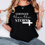 Stronger Than The Storm DTF Print