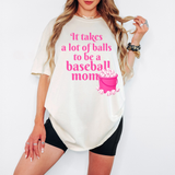 It Takes A Lot Of Balls Baseball Mom DTF Print