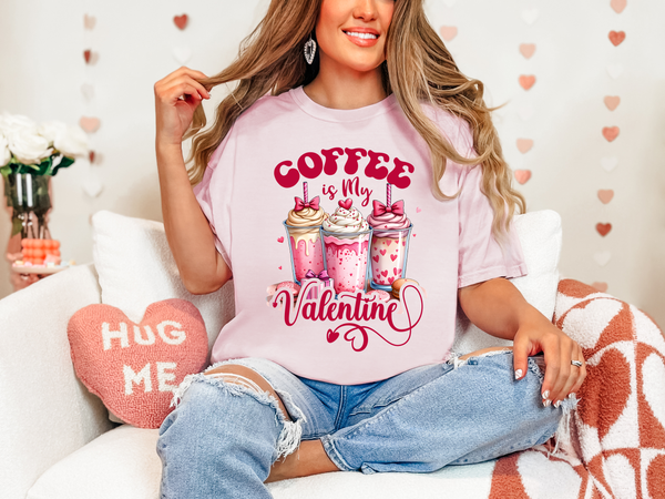 Coffee Is My Valentine DTF Print