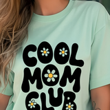 Cool Mom Club DTF Print