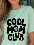 Cool Mom Club DTF Print