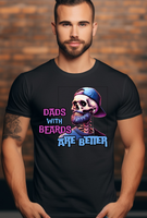 Dads With Beards Are Better DTF Print