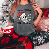 Dead Inside but Jolly AF DTF Print