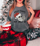 Dead Inside but Jolly AF DTF Print