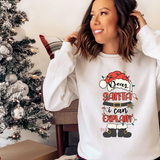Dear Santa I Can Explain  DTF Print