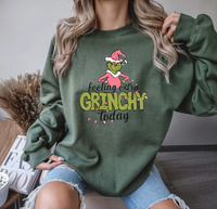 Feeling Extra Grinchy Today DTF Print