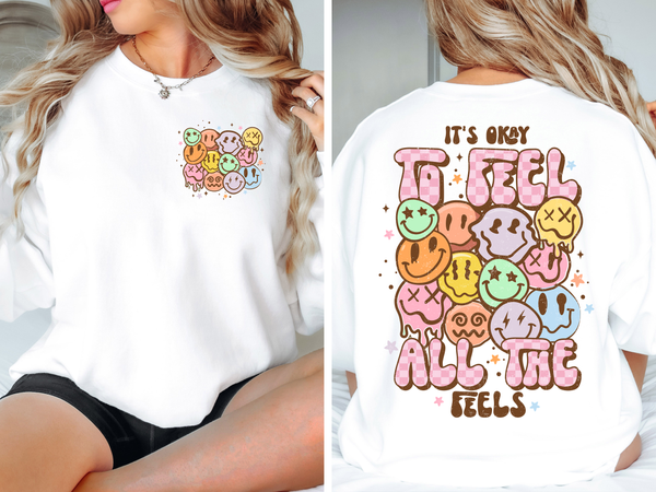 It's Okay to Feel the Feels 4 DTF Print