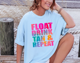 Float Drink Tan Repeat DTF Print