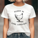 Fluent in Fowl Language DTF Print