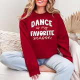 Dance Is My Favorite Season DTF Print