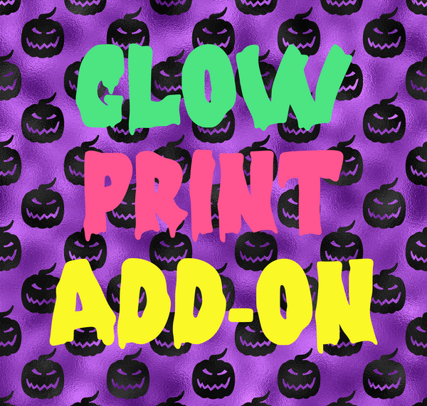 ADD GLOW IN THE DARK TO YOUR PRINTS