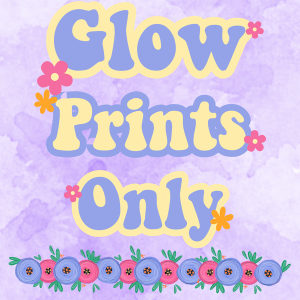 GLOW PRINTS ONLY DTF Gang Sheet