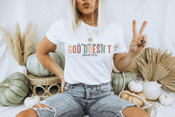 God Doesn't DTF Print