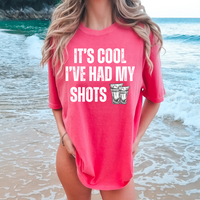It's Cool I've Had My Shots DTF Print
