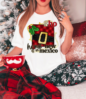 Ho Ho Home Is In New Mexico DTF Print