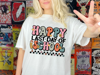 Happy Last Day Of School-05 DTF Print