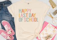 Happy Last Day Of School-02 DTF Print